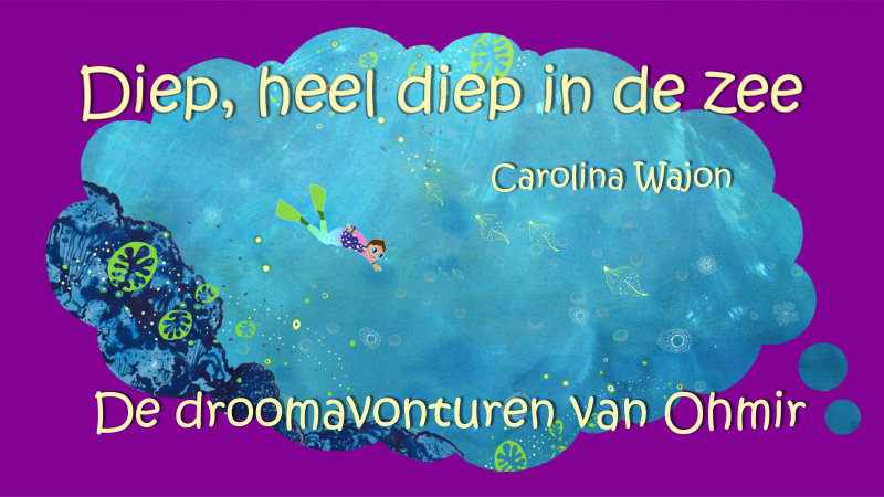 Voorlezen 4-6 jaar - De droomavonturen van Ohmir - ISBN 9789083382203 - Carolina Wajon